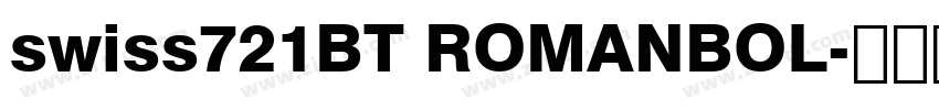swiss721BT ROMANBOL字体转换